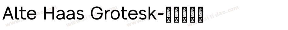 Alte Haas Grotesk字体转换